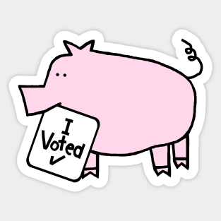 Cute Pig says she Voted Sticker